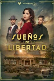 Sueños de libertad: Season 1